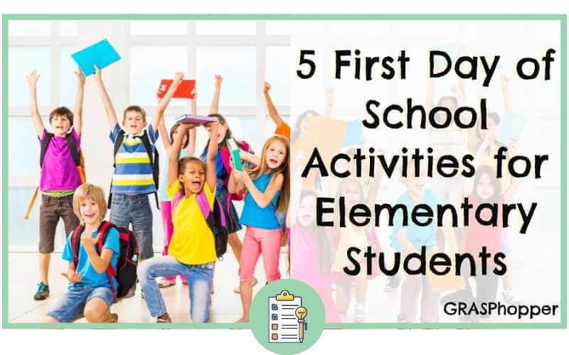 5 First Day of School Activities for Elementary Students Information