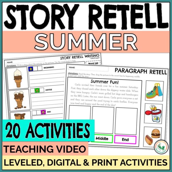 Summer story retell sequencing activities with a teaching video, digital and print, and leveled