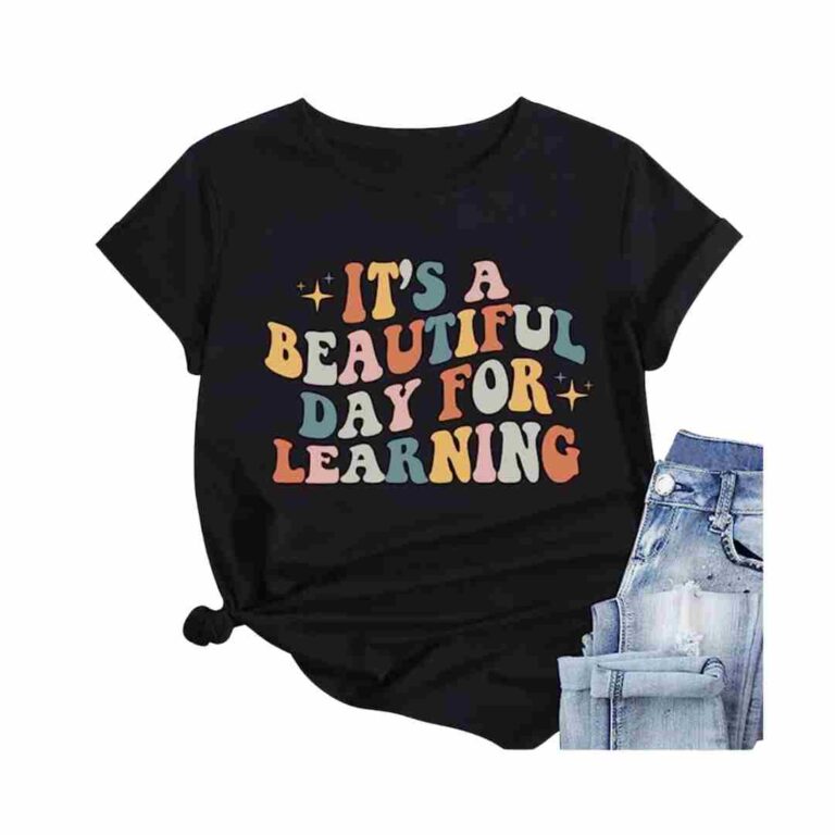 It's a beautiful day for learning t-shirt