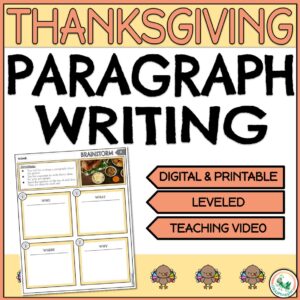 Thanksgiving paragraph writing prompts and activities with scaffolded activities and a teaching video